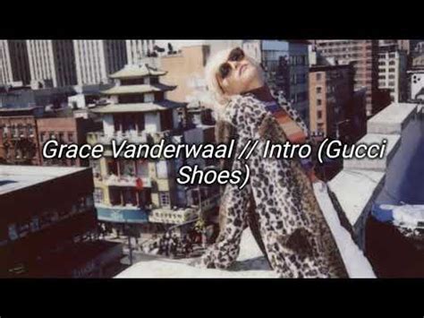 grace vanderwaal intro gucci shoes|Grace VanderWaal .